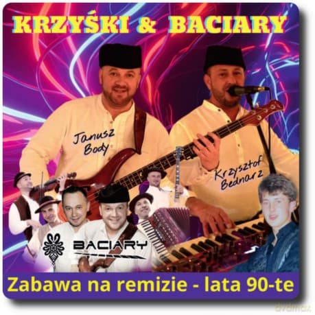 Baciary & Krzyśki: Zabawa Na Remizie - Lata 90-Te