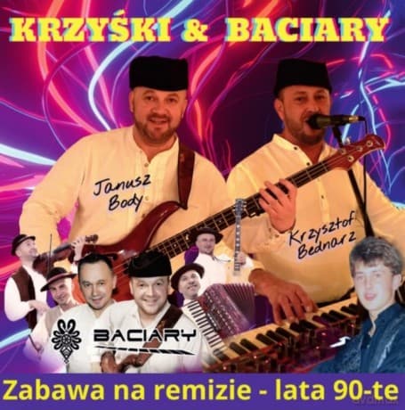Baciary & Krzyśki: Zabawa Na Remizie - Lata 90-Te