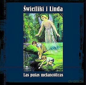 Świetliki i Linda: Las Putas Melancolicas