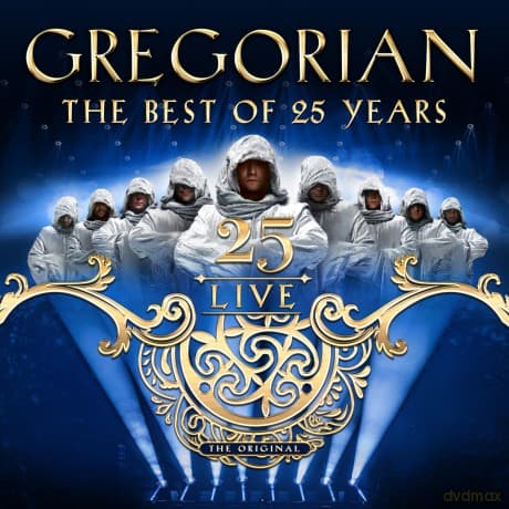 Gregorian: 25 Live - The Best Of 25 Years [Blu-Ray]