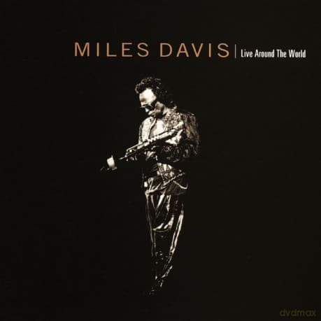 Miles Davis: Live Around The World