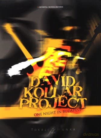 David Project Kollar: One Night In Budapest
