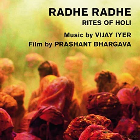 Vijay Iyer: Radhe Radhe