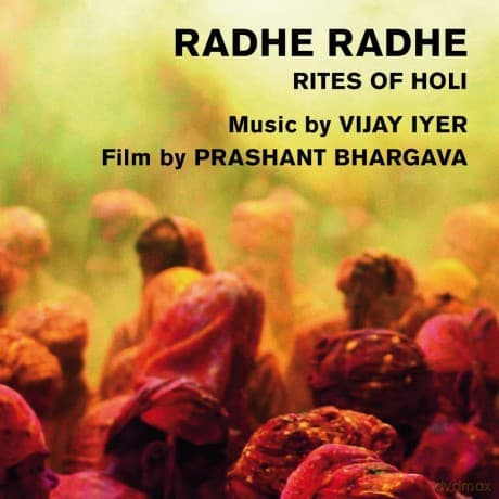 Vijay Iyer: Radhe Radhe