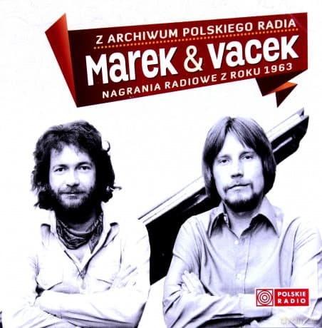 Marek & Vacek: Nagrania radiowe Z Archiwum Polskiego Radia