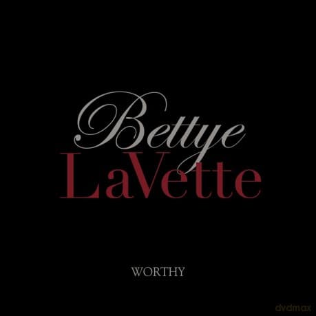 Bettye LaVette: Worthy Limited Edition