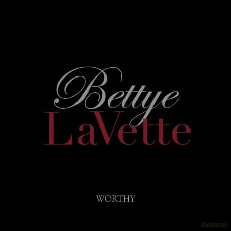 Bettye LaVette: Worthy Limited Edition