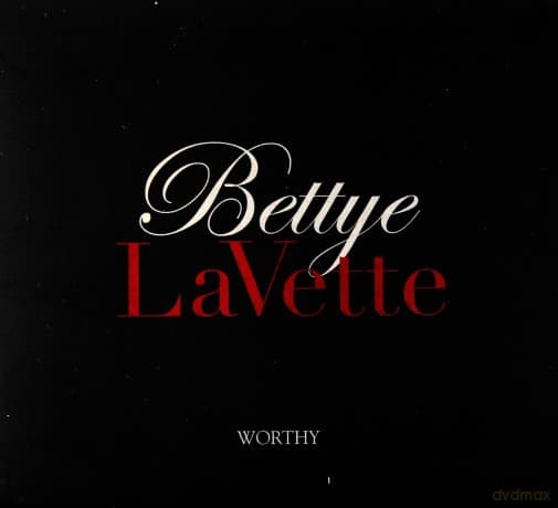 Bettye LaVette: Worthy Limited Edition