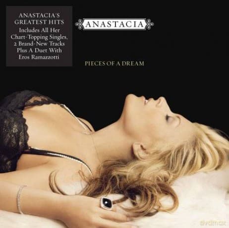 Anastacia: Pieces Of A Dream