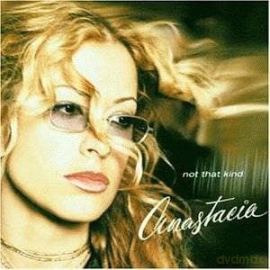 Anastacia: Not That Kind