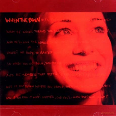 Fiona Apple: When The Pawn...