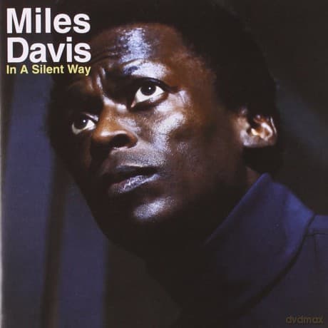 Miles Davis: In A Silent Way