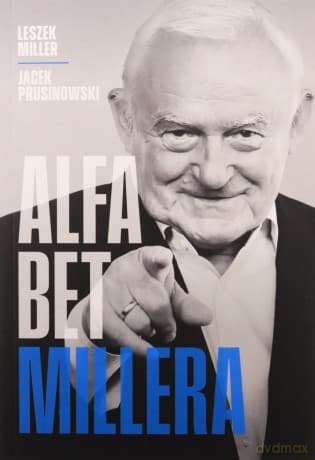 Alfabet Millera - Leszek Miller, Jacek Prusinowski