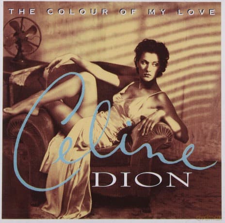 Celine Dion: The Colour Of My Love