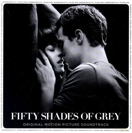 Fifty Shades Of Grey soundtrack (Pięćdziesiąt Twarzy Greya) (PL)