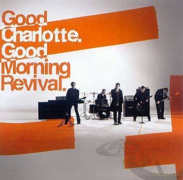 Good Charlotte: Good Morning Revival