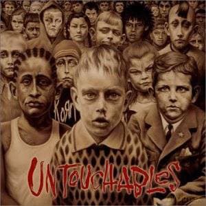 Korn: Untouchables