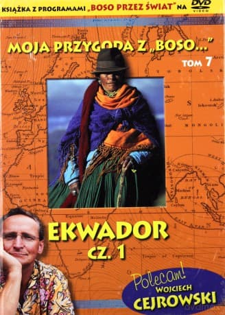 Moja przygoda z "Boso..." (Tom 7) Ekwador część 1 - Sławomir Makaruk (booklet)