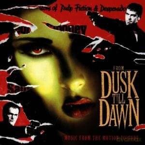From Dusk Till Dawn Music soundtrack (Od zmierzchu do świtu)