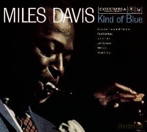 Miles Davis: Kind Of Blue (Reedycja)