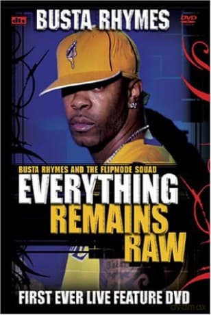 Busta Rhymes: Everything Remains Raw