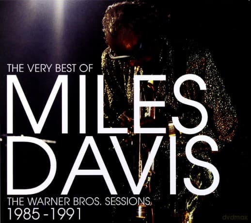 Miles Davis: The Very Best Of The Warner Bros Sessions 1985-1991