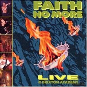 Faith No More: Live At Brixton Academy