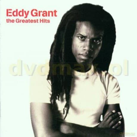 Eddy Grant: Greatest Hits