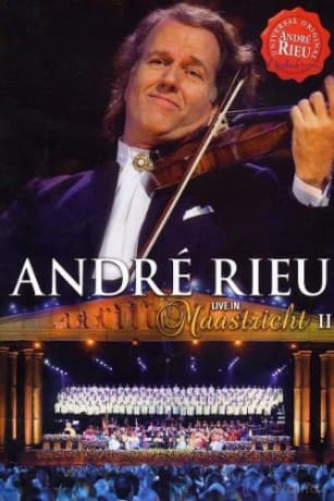 André Rieu: Live in Maastricht 2