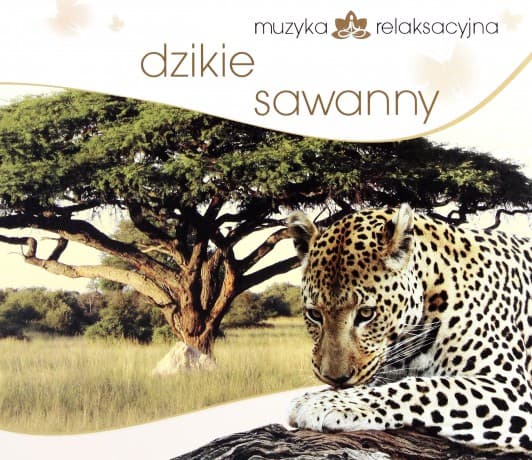 Muzyka Relaksacyjna - Dzikie Sawanny