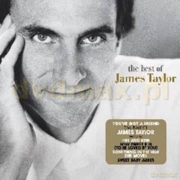 James Taylor: You've Got A Friend - The Best Of James Taylor