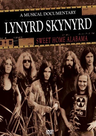 Lynyrd Skynyrd: Sweet Home Alabama