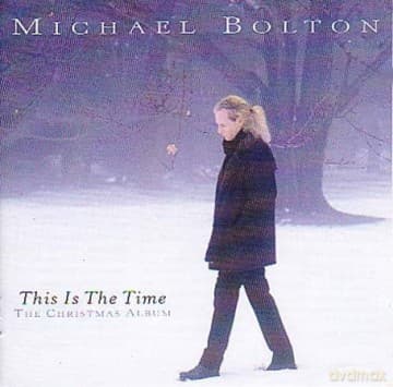 Michael Bolton: This Is The Time - The Christmas Album