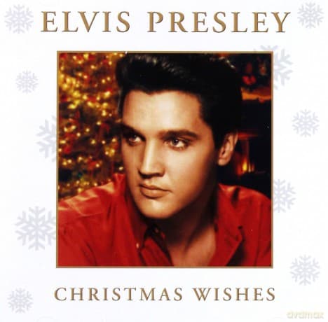 Elvis Presley: Christmas Wishes