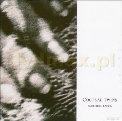 Cocteau Twins: Blue Bell Knoll-Remaster 2004