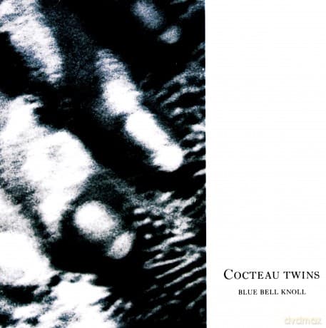 Cocteau Twins: Blue Bell Knoll-Remaster 2004