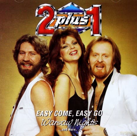 2 Plus 1: Easy Come , Easy Go