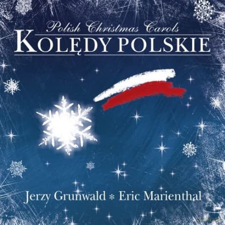 Marienthal & Jerzy Grunwald: Kolędy Polskie