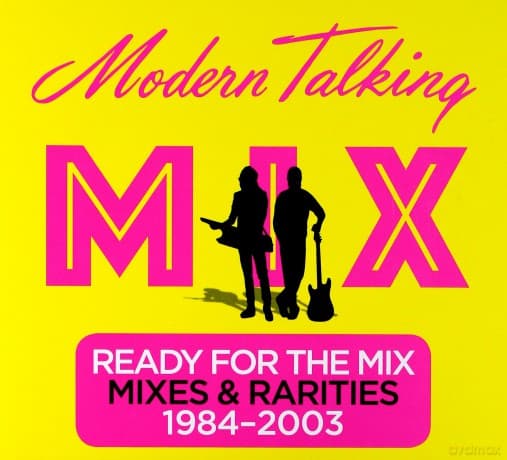 Modern Talking: Ready For The Mix