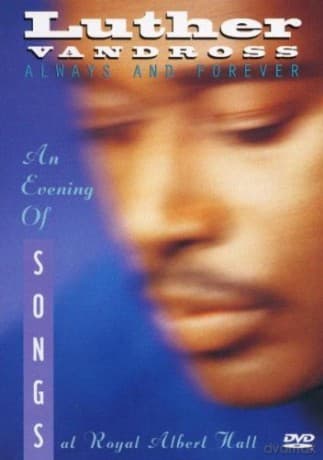Luther Vandross: Always & Forever: An Evening