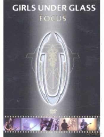 Girls Under Glass: Focus