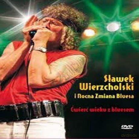 Sławek Wierzcholski I Nocna Zmiana Bluesa: Ćwierć wieku z bluesem