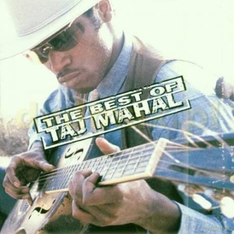 Taj Mahal: The Best Of Taj Mahal