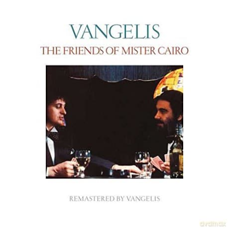 Jon & Vangelis: The Friends Of Mister Cairo