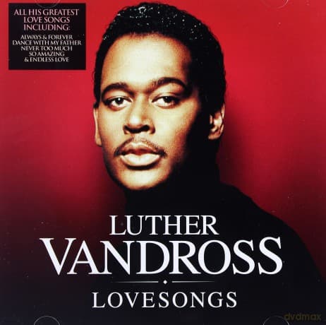 Luther Vandross: Luther Love Songs (International Version)