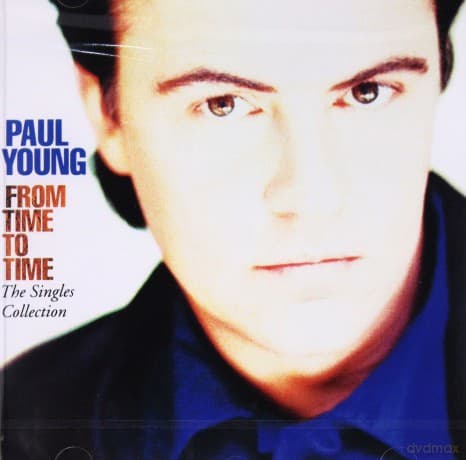 Paul Young: From Time To Time - The Singles Collection