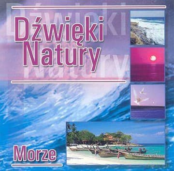 Muzyka Relaksacyjna: Dźwięki natury - Morze