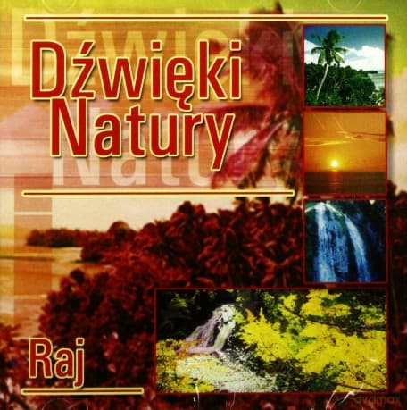 Muzyka Relaksacyjna: Dźwięki natury - Raj