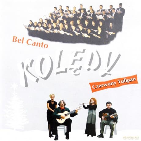 Czerwony Tulipan i Chór Bel Canto: Kolędy