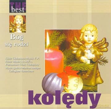 Różni Wykonawcy: The Best - Bóg Się Rodzi